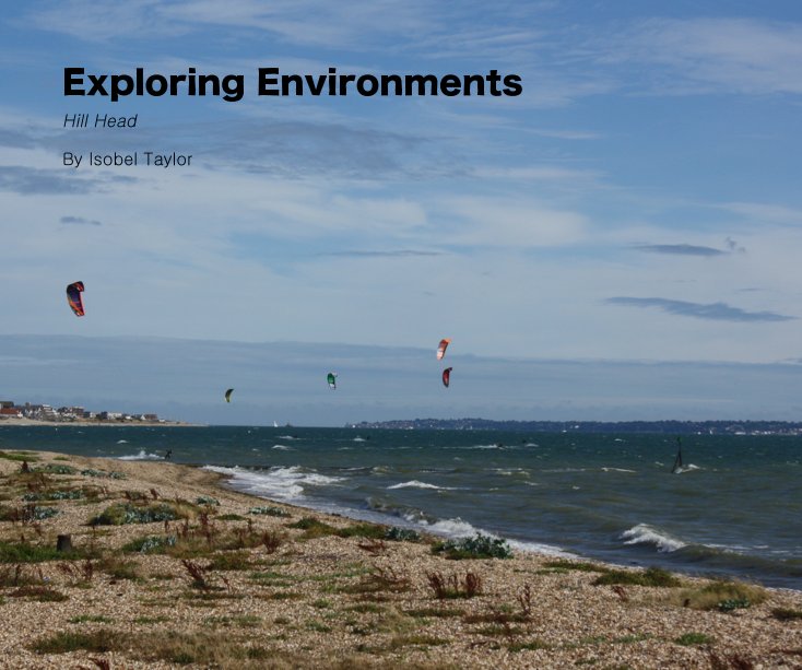 View Exploring Environments by Isobel Taylor