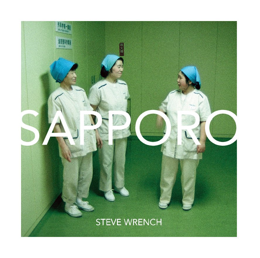 View SAPPORO by STEVE WRENCH