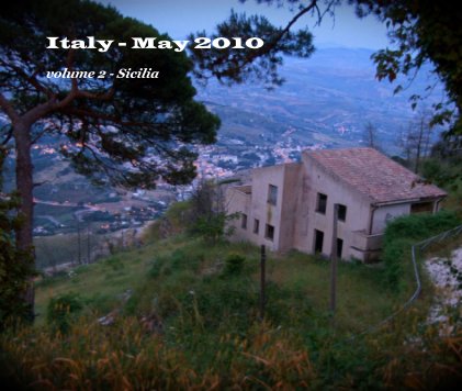 Italy - May 2010 volume 2 - Sicilia book cover