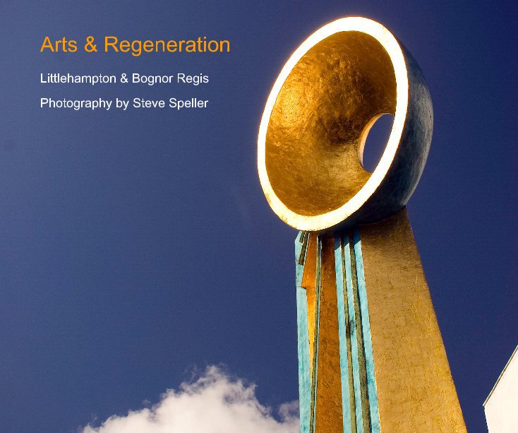 Arts & Regeneration nach Photography by Steve Speller anzeigen