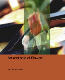 Art and sole of Flowers book cover