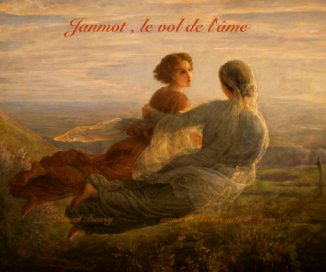 Janmot , le vol de l'âme book cover