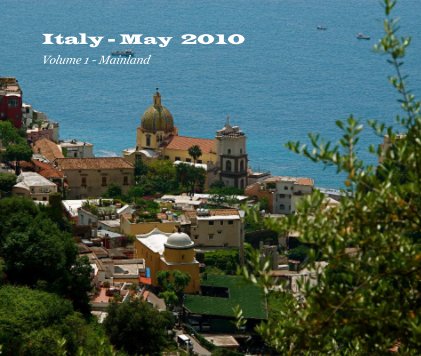 Italy - May 2010 Volume 1 - Mainland book cover