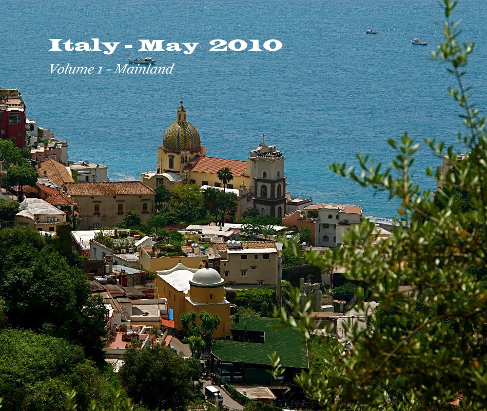 View Italy - May 2010 Volume 1 - Mainland by thewags
