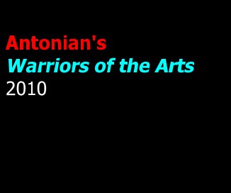 Antonian's Warriors of the Arts 2010 book cover