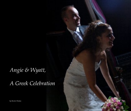 Angie & Wyatt, A Greek Celebration book cover