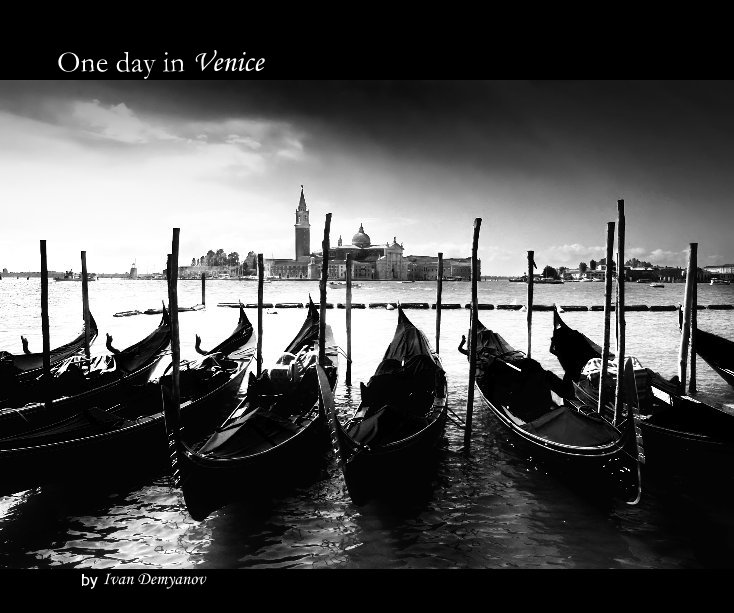 Ver One day in Venice por Ivan Demyanov