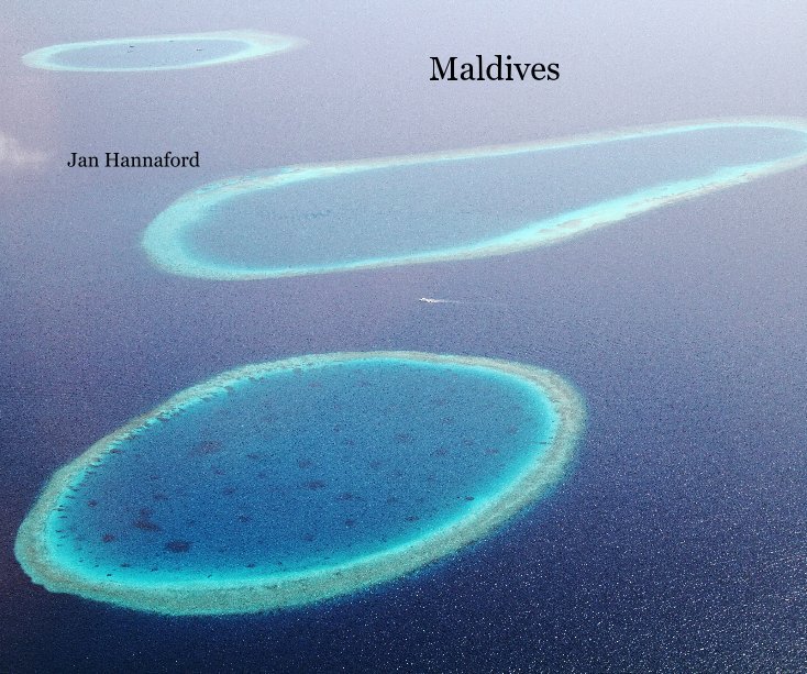 Ver Maldives por Jan Hannaford