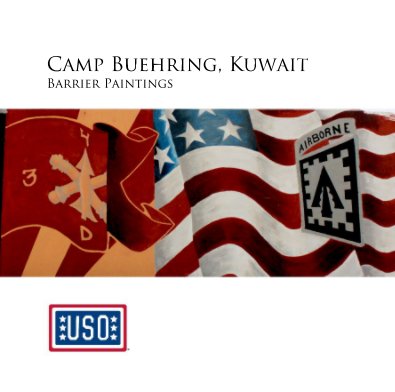 Camp Buehring, Kuwait Barrier Paintings book cover