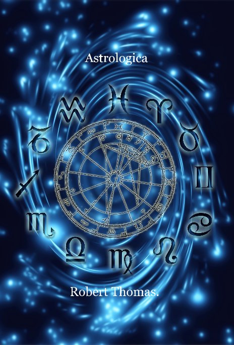 View Astrologica by Robert Thomas.
