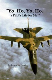 "Yo, Ho, Yo, Ho, a Pilot's Life for Me!" book cover