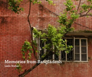 Memories from Bangladesh Laila Nahar book cover