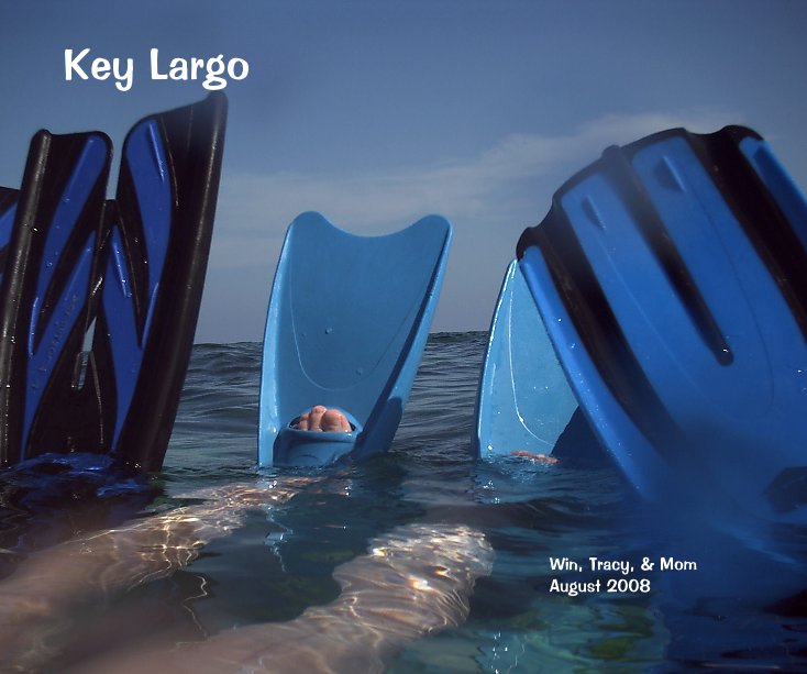 Key Largo nach Win, Tracy, & Mom August 2008 anzeigen