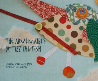 The Adventures of Fizz the Fish (proceeds benefit Constantine Salce and FMSA) book cover