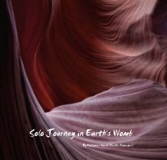 Solo Journey in Earth's Womb book cover
