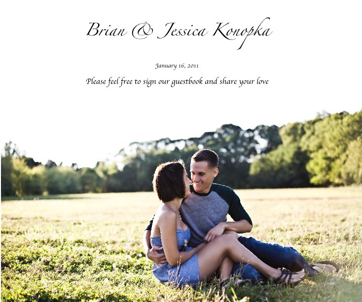 Ver Brian & Jessica Konopka por Please feel free to sign our guestbook and share your love