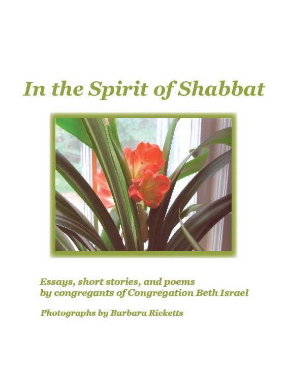 Ver In the Spirit of Shabbat Revised por Congregation Beth Israel