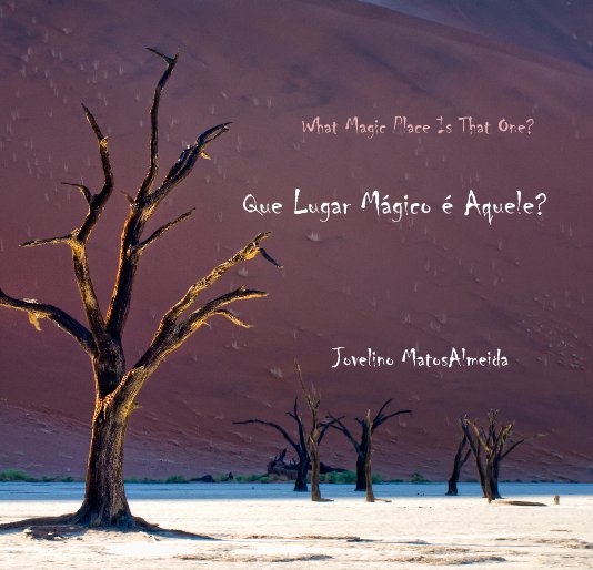 Ver What Magic Place Is That One? por Jovelino MatosAlmeida