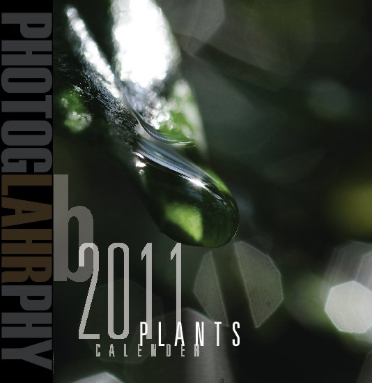 View plants 2011 calender by b lahr