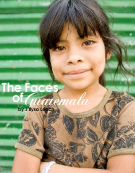 The Faces of Guatemala book cover