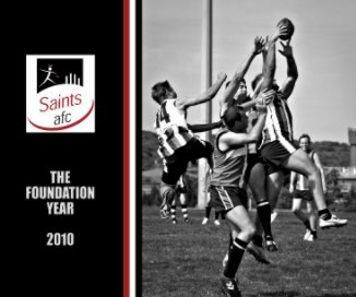 2010 saints afc: the foundation year book cover