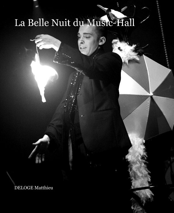 Bekijk La Belle Nuit du Music-Hall op DELOGE Matthieu