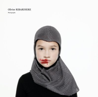 Olivier RIBARDIERE Photographe book cover