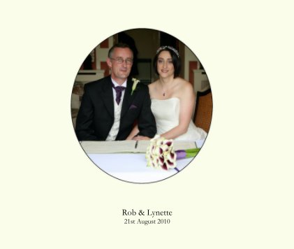 Rob & Lynette 21st August 2010 book cover