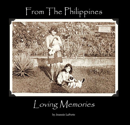 View From The Philippines by Jeannie LaPorte