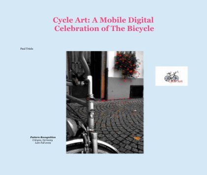 Cycle Art: A Mobile Digital Celebration of The Bicycle book cover