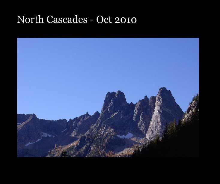 Ver North Cascades - Oct 2010 por Hank Fly