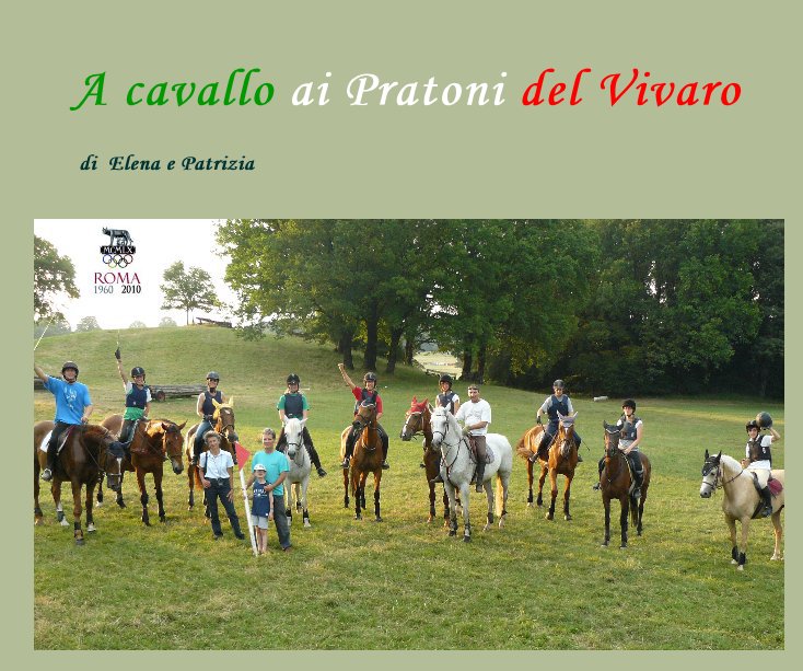 View A cavallo ai Pratoni del Vivaro by Elena e Patrizia