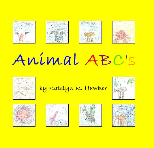 Ver Animal ABC's por Katelyn R. Hawker