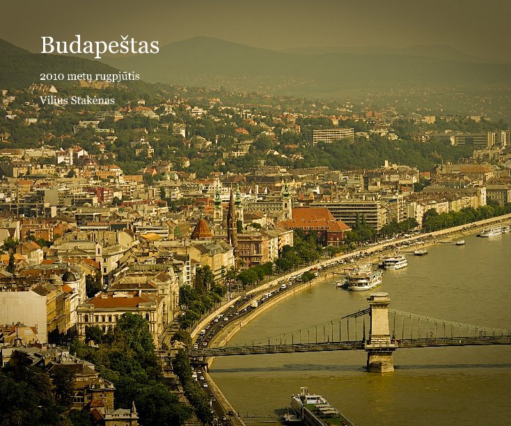 View Budapeštas by Vilius Stakėnas