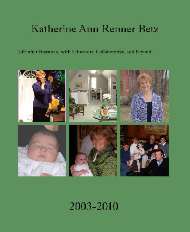 Ver Katherine Ann Renner Betz por Barbi Macon