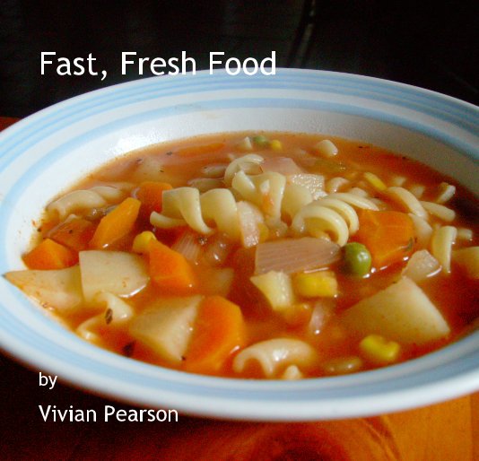 View Fast, Fresh Food by Vivian Pearson