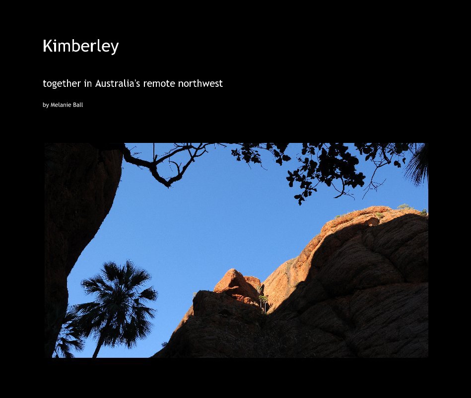 View Kimberley by Melanie Ball