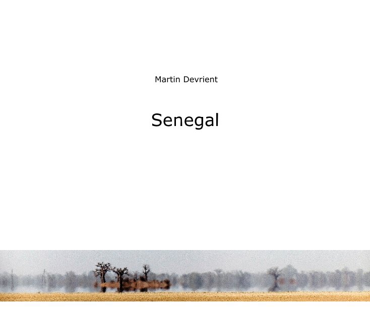Ver Senegal por Martin Devrient