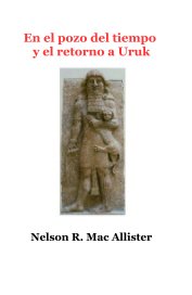 En el pozo del tiempo y el retorno a Uruk book cover
