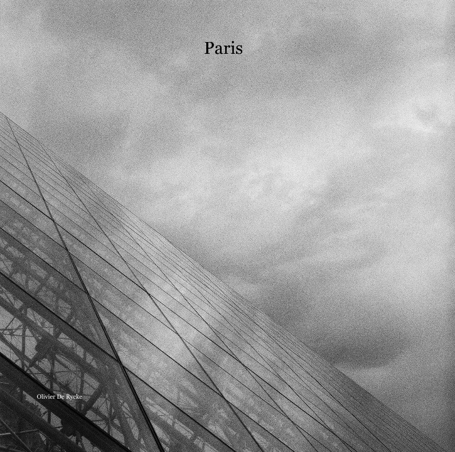 View Paris by Olivier De Rycke
