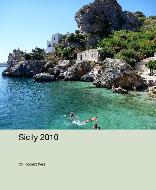Bekijk Sicily 2010 op Robert Ives