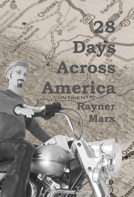 View 28 Days Across America by Rayner Marx