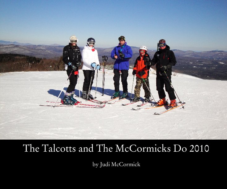 Ver The Talcotts and The McCormicks Do 2010 por Judi McCormick