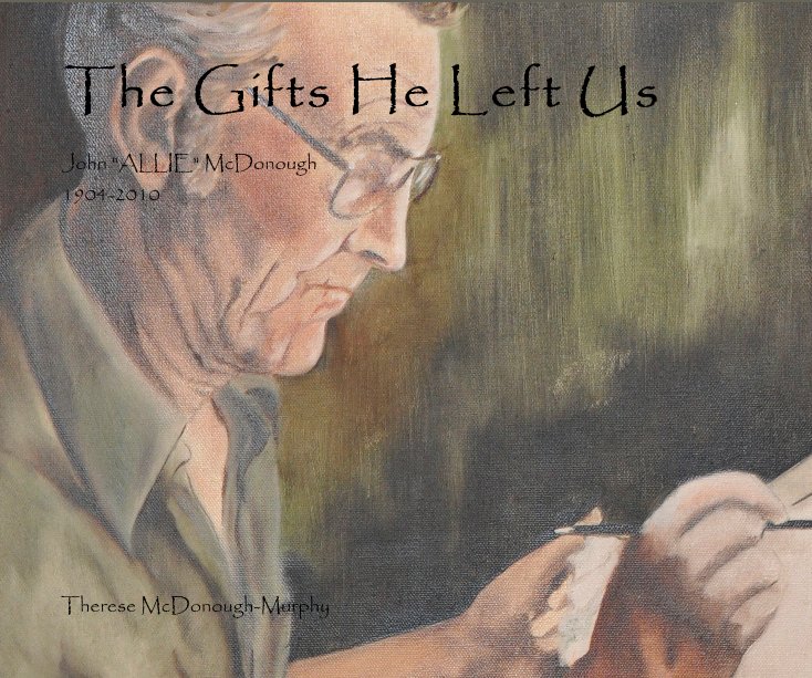 Ver The Gifts He Left Us por Therese McDonough-Murphy
