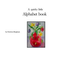 A quirky little Alphabet book book cover