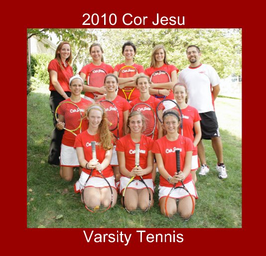 View 2010 Cor Jesu Varsity Tennis by KC Riley