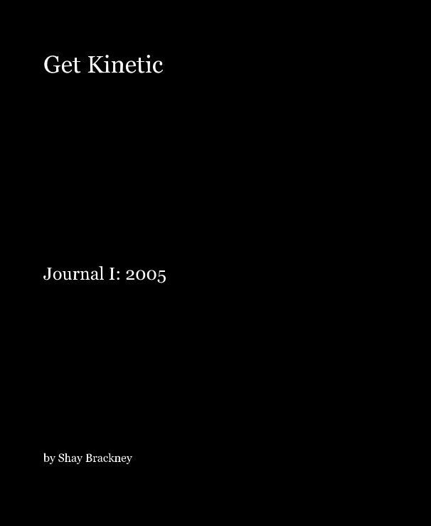 View Get Kinetic by Shay Brackney