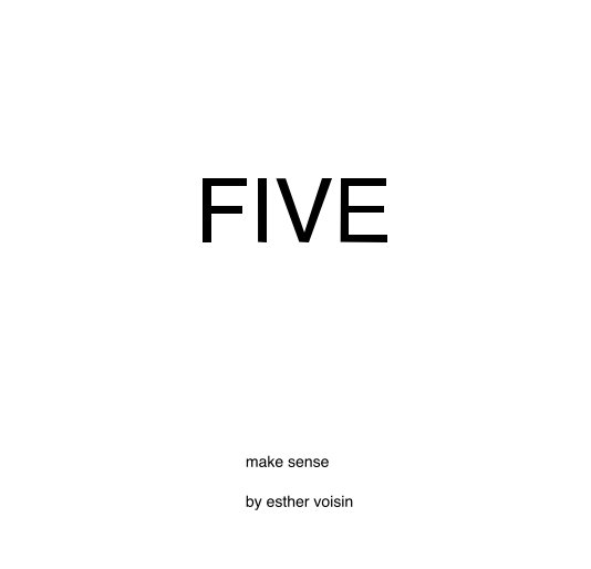 View FIVE by esther voisin