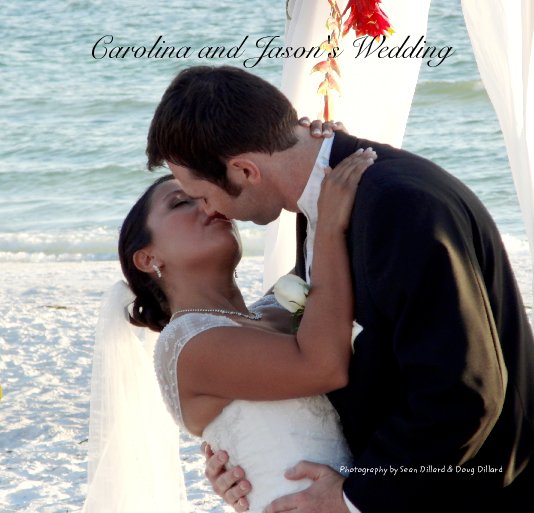 View Carolina and Jason's Wedding by Photography by Sean Dillard & Doug Dillard