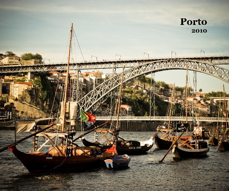 View Porto 2010 by Piotr Lorenc